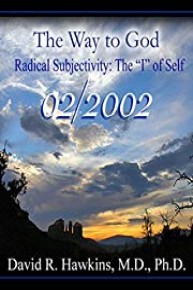 Radical Subjectivity: The "I" of Self-Part 2 of 3