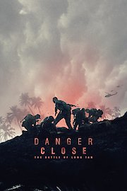 Danger Close poster
