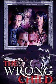 THE WRONG CHILD
