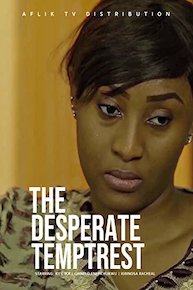 The Desperate Temptrest