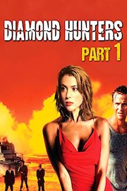 Diamond Hunters - Part 1 poster