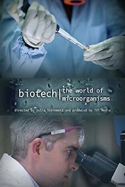 Biotech: The World of Microorganisms