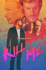 Kill Me poster