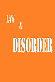 Law & Disorder