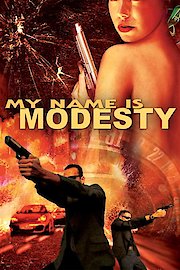 My Name Is Modesty poster