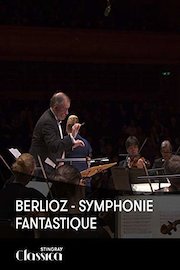 Berlioz - Symphonie Fantastique