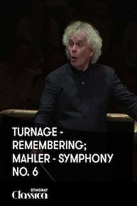 Turnage - Remembering; Mahler - Symphony No. 6