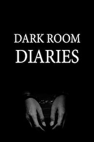 Dark Room Diaries