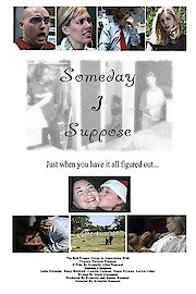 Someday I Suppose poster