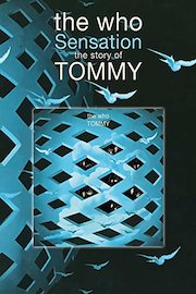 The Who - Sensation The Story Of Tommy