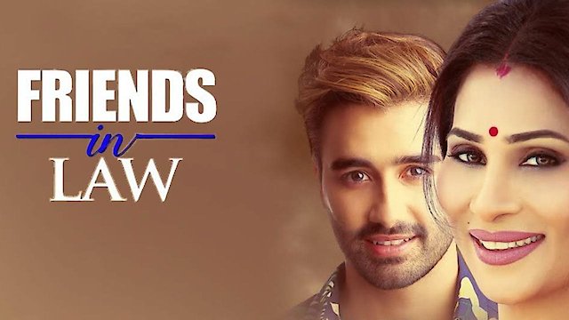 Watch Friends In Law Online