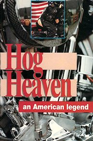 Hog Heaven an American Legend - Extended