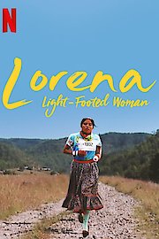 Lorena, la de pies ligeros