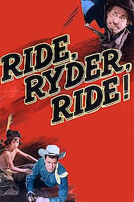Red Ryder: Ride, Ryder, Ride!