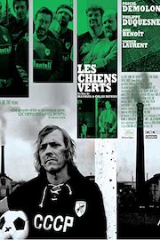 The Green Dogs (Les Chiens Verts)