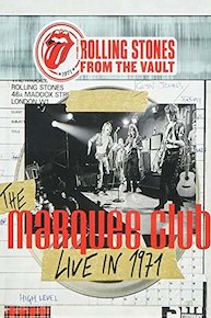 The Rolling Stones - From The Vault: Marquee Club 1971
