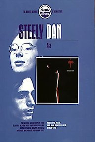 Steely Dan - Classic Albums: Aja
