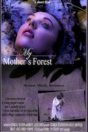 My Mother's Forest