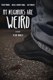 My Neighbors Are Weird poster