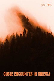 Close Encounters in Siberia