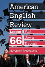 Movement Prepositions Lesson 66