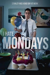 I Hate Mondays