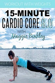 15-Minute Cardio Core 8.0 Workout (with weights)
