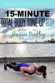 15-Minute Total Body Tone-Up 8.0 Workout (with weights)