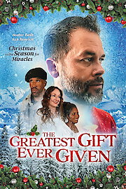 The Greatest Gift Ever Given