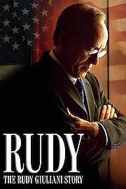 Rudy: The Rudy Giuliani Story poster