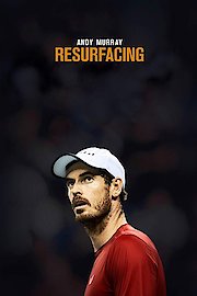 Andy Murray: Resurfacing (4K UHD)