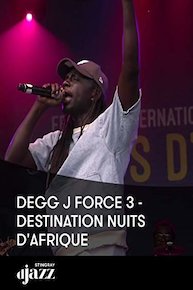 Degg J Force 3 - Destination Nuits d'Afrique