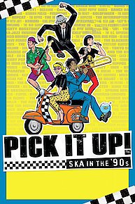 Pick It Up! Ska in the '90s