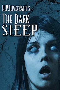 HP Lovecraft's The Dark Sleep