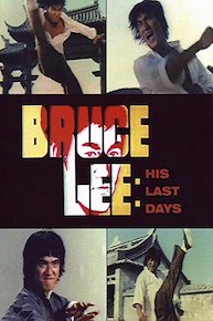 Bruce Lee: His Last Days, His Last Nights