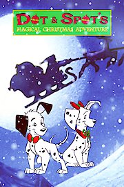 Dot & Spot's Magical Christmas Adventure poster