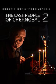 The last people of Chernobyl 2