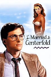 I Married a Centerfold poster