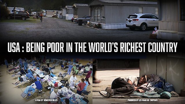 Watch USA: Being Poor in the World's Richest Country Online