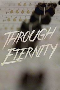 Through Eternity