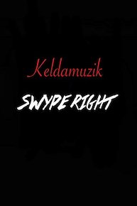 Keldamuzik - Swype Right