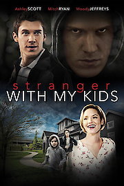 A Stranger with My Kids poster