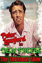 Peter Lawford in Dear Phoebe - "The Christmas Show" poster