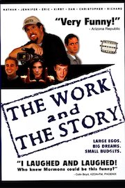 The Work and the Story poster