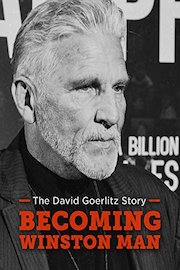 The David Goerlitz Story:  Becoming Winston Man