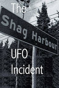 The Shag Harbour UFO Incident