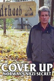 Cover Up: Norway's Nazi Secret (Encubrimiento: El Secreto Nazi De Noruega)