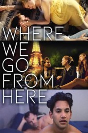 Where We Go From Here poster