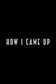 How I Came Up: Rick G