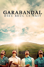 Garabandal, Only God Knows